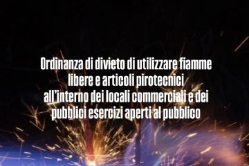 Divieto di utilizzo fiamme libere e articoli pirotecnici nei locali pubblici 